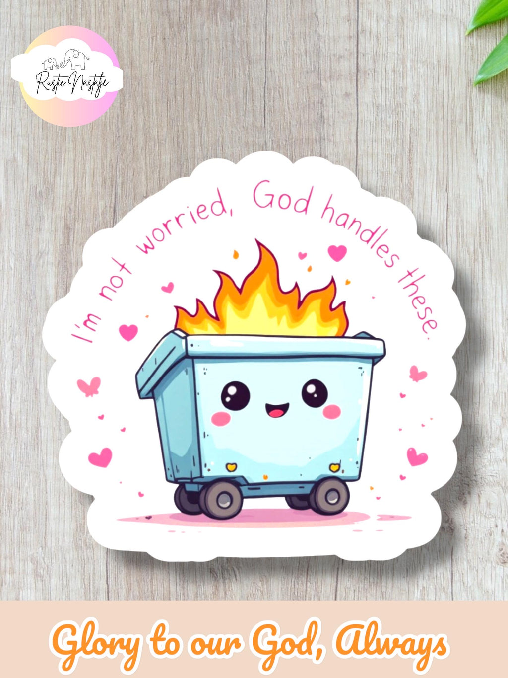 Dumpster Fire Christian Sticker: Waterproof Vinyl Decal
