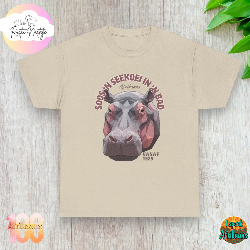 Afrikaans Hippo Tee: "Soos 'n Seekoei in 'n Bad" South African Shirt