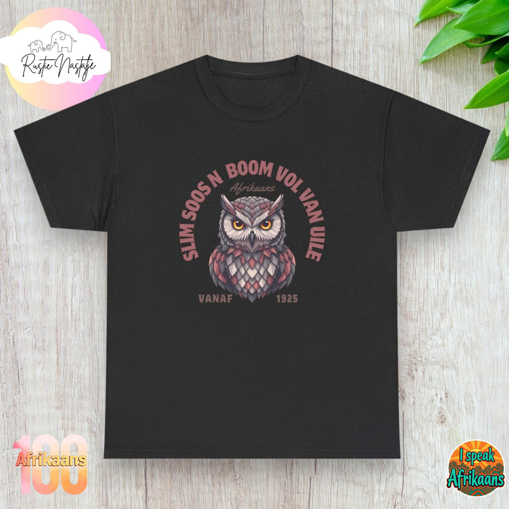 Funny Owl T-Shirt: South African Afrikaans Birthday Gift