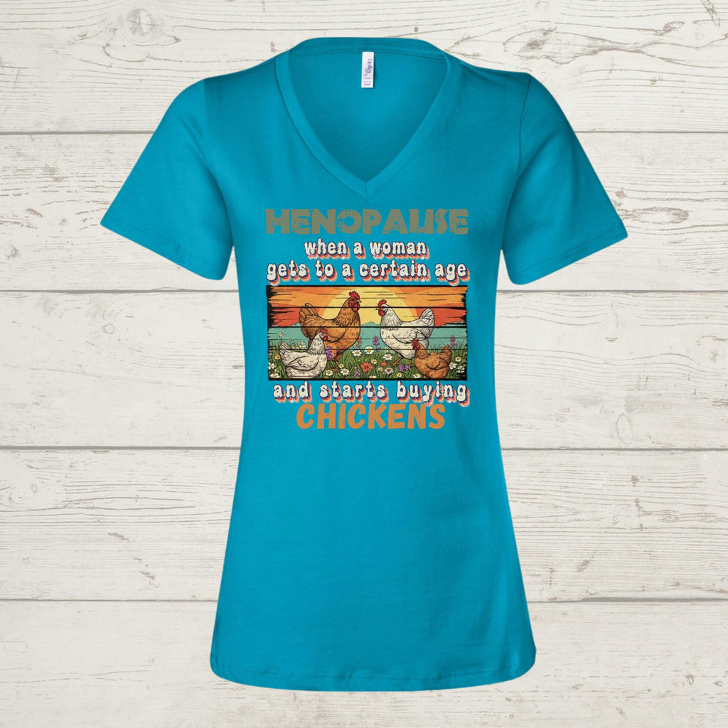 Henopause Chicken Lady T-Shirt: Funny Farmhouse Gift