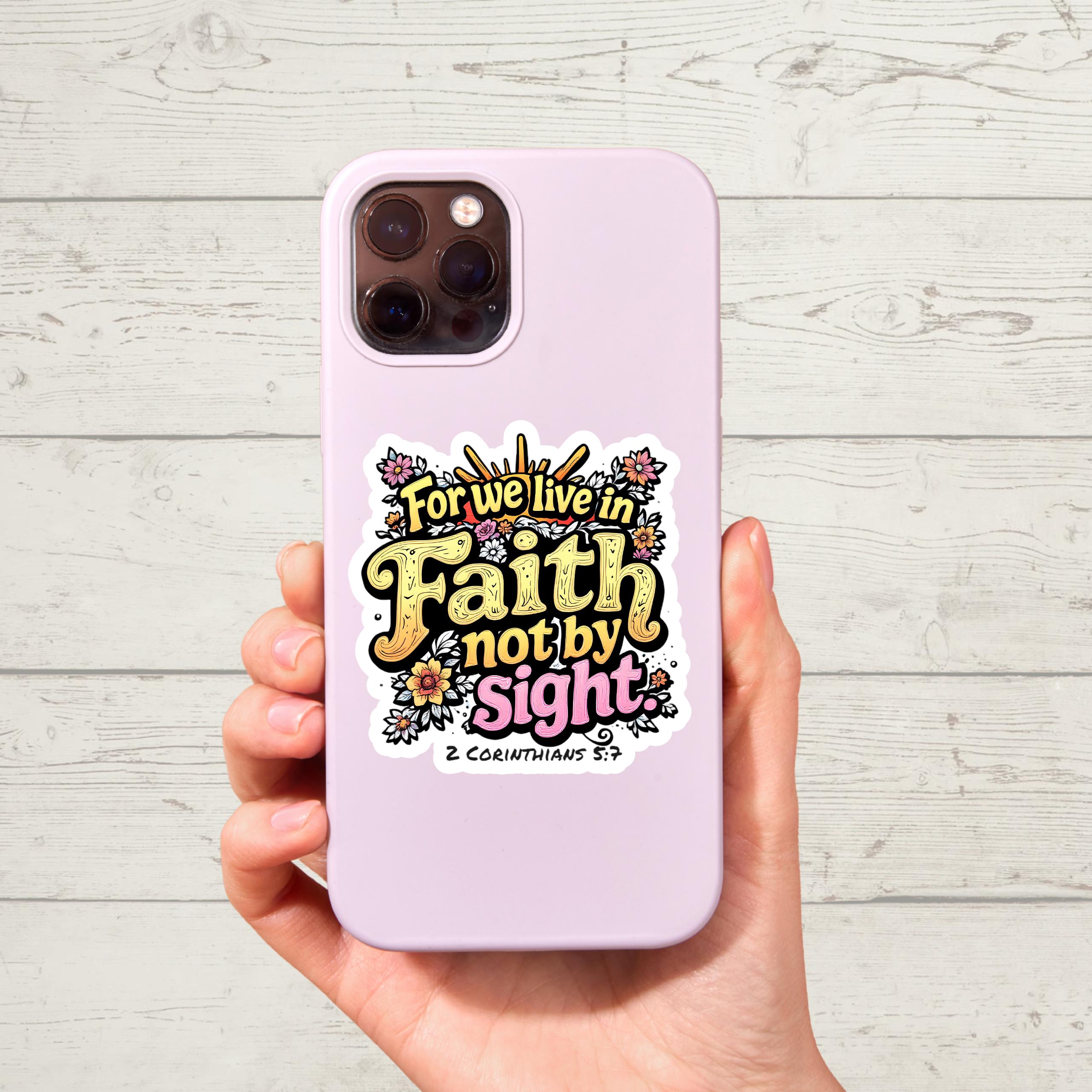 Faith Not By Sight Sticker: Christian Bible Verse Vinyl Decal