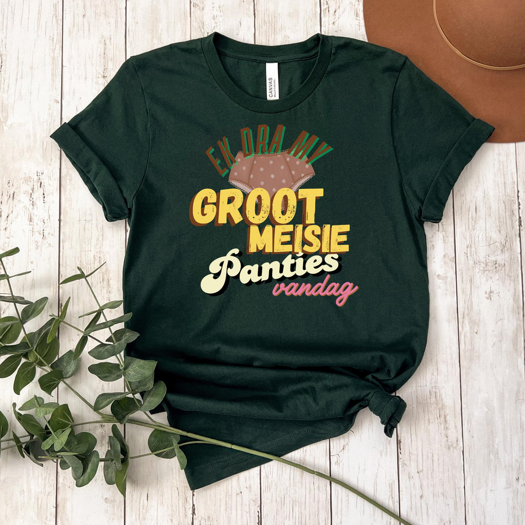 Afrikaans Funny Saying SVG | 'Ek Dra My Groot Meisie Panties Vandag' Digital File
