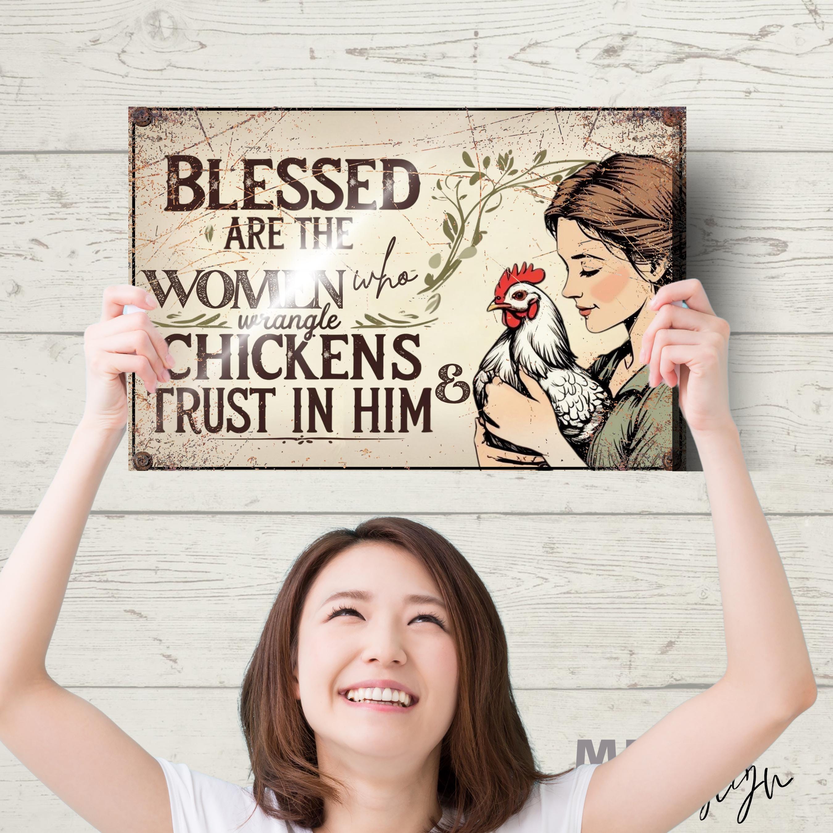Blessed Women Wrangle Chickens Sign: Rustic Farmhouse Metal Wall Art
