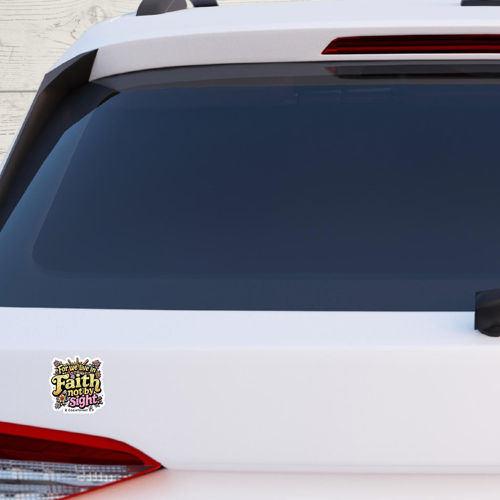 Faith Not By Sight Sticker: Christian Bible Verse Vinyl Decal
