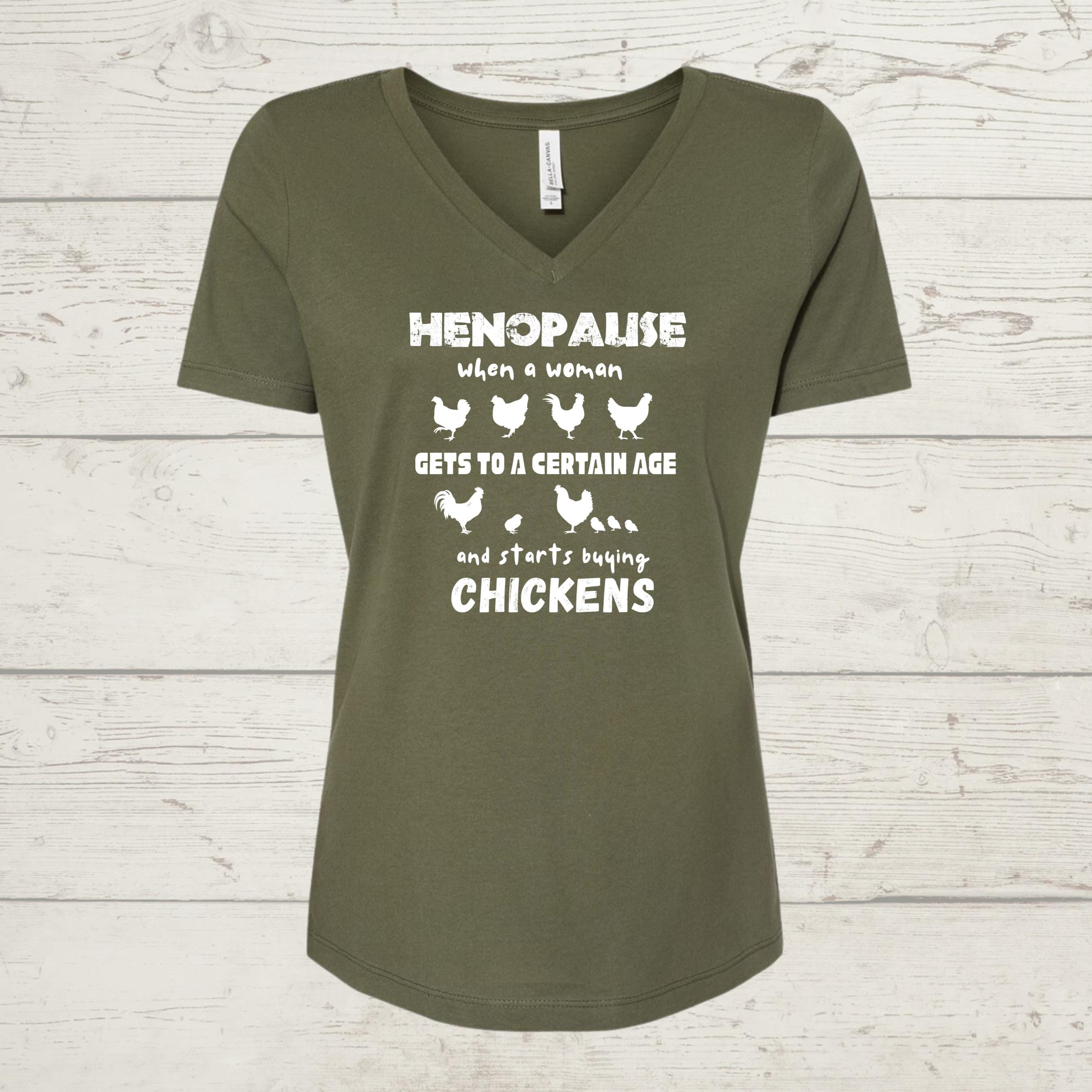 Henopause Chicken Lady T-Shirt: Funny Farmhouse Gift