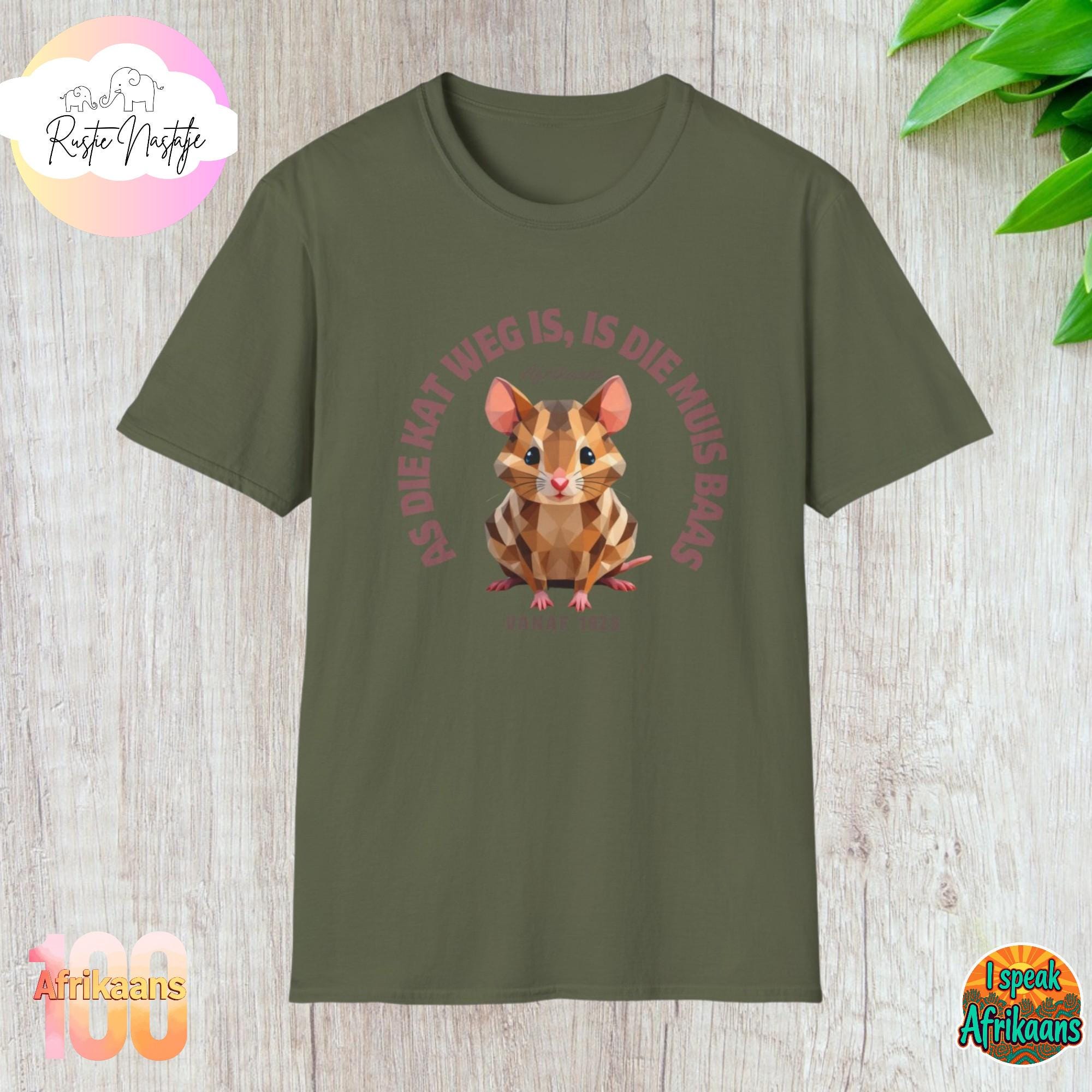 Funny Mouse T-Shirt: South African Humor, Afrikaans Saying