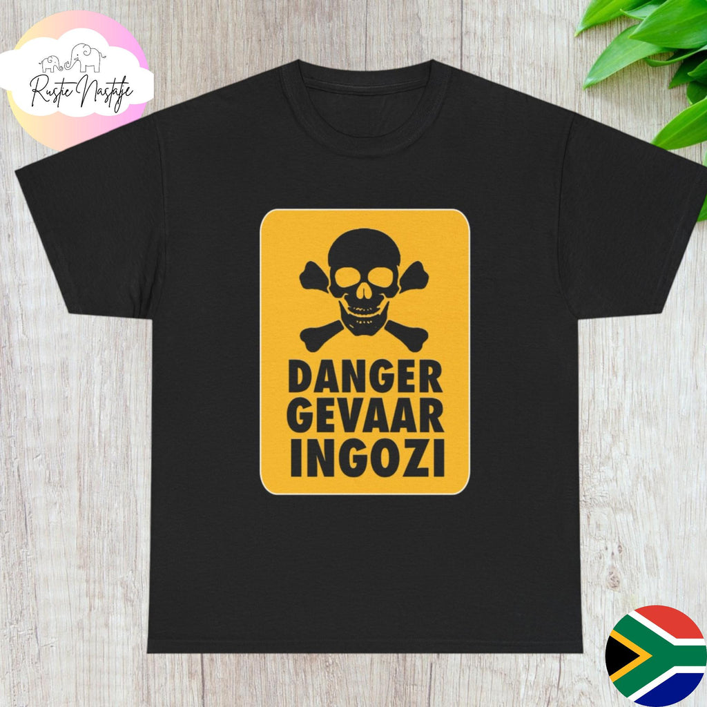 Danger Gevaar Ingozi T-Shirt: South African Warning Tee