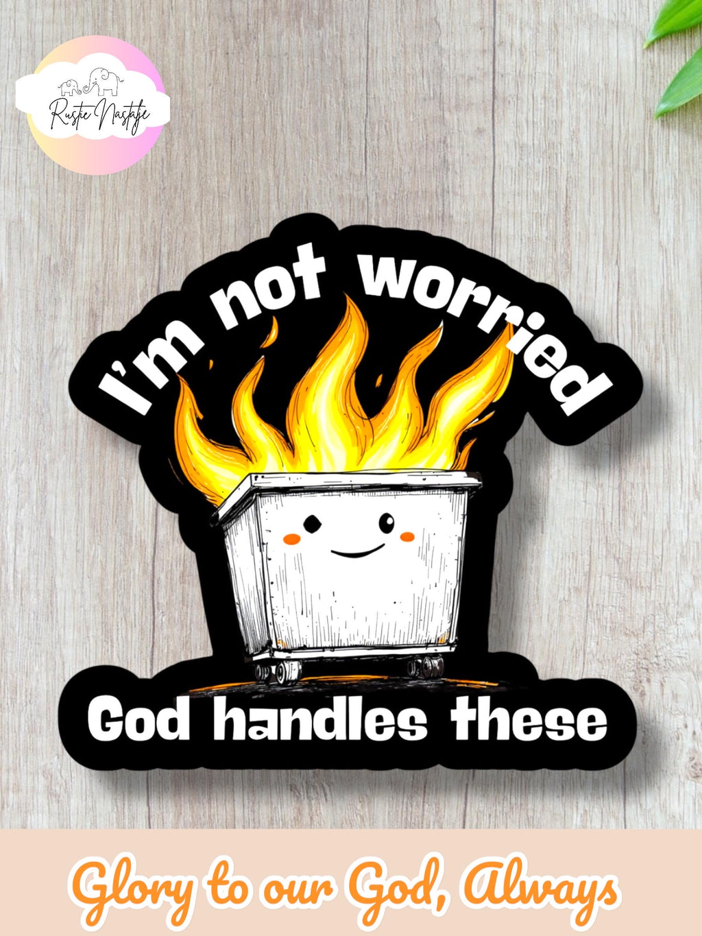 Dumpster Fire Christian Sticker: Waterproof Vinyl Decal