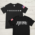 Christian Freedom T-Shirt: Patriotic Flag, Jesus Died Charlie Kirk