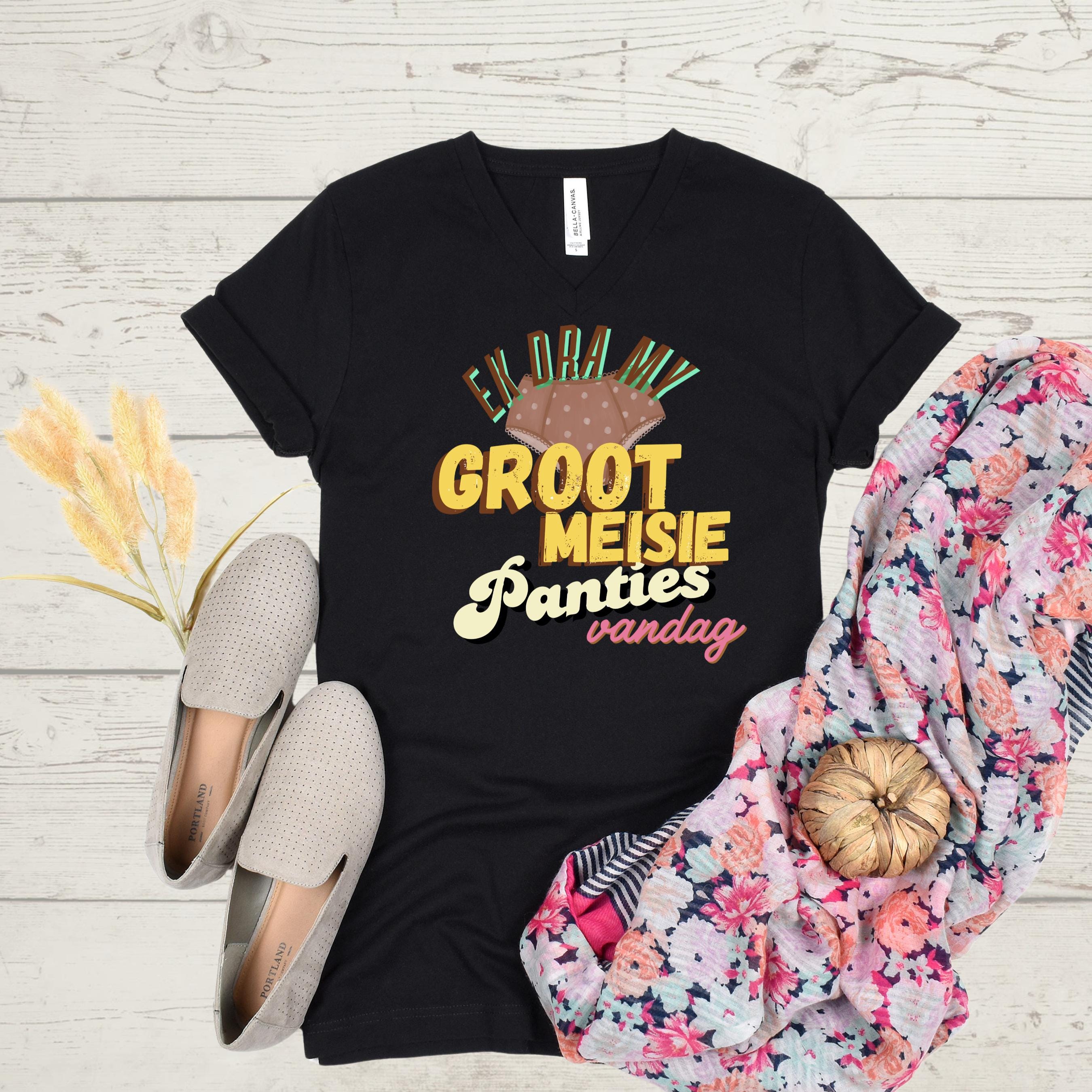 Groot Meisie T-Shirt: Funny Afrikaans Empowerment Tee