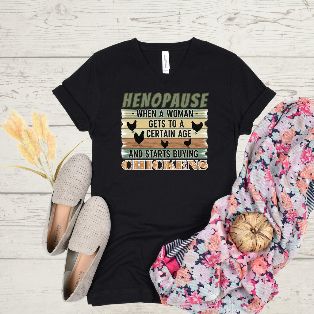 Henopause Chicken Lady T-Shirt: Funny Farmhouse Gift