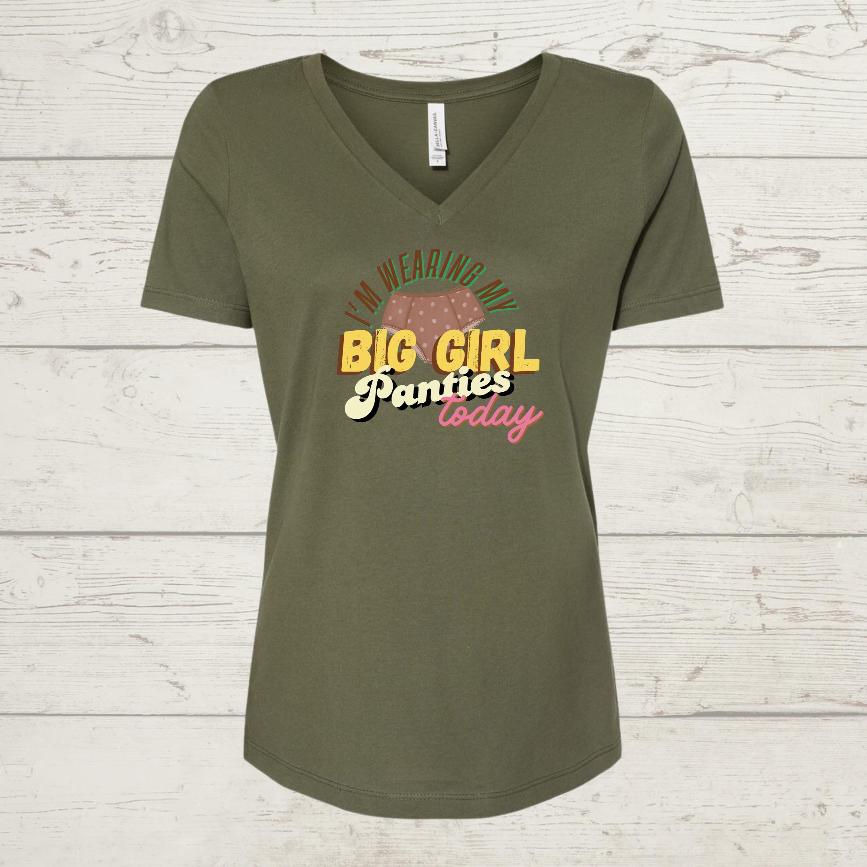 Big Girl Panties T-Shirt | Empowering Women's Ringspun Cotton Tee