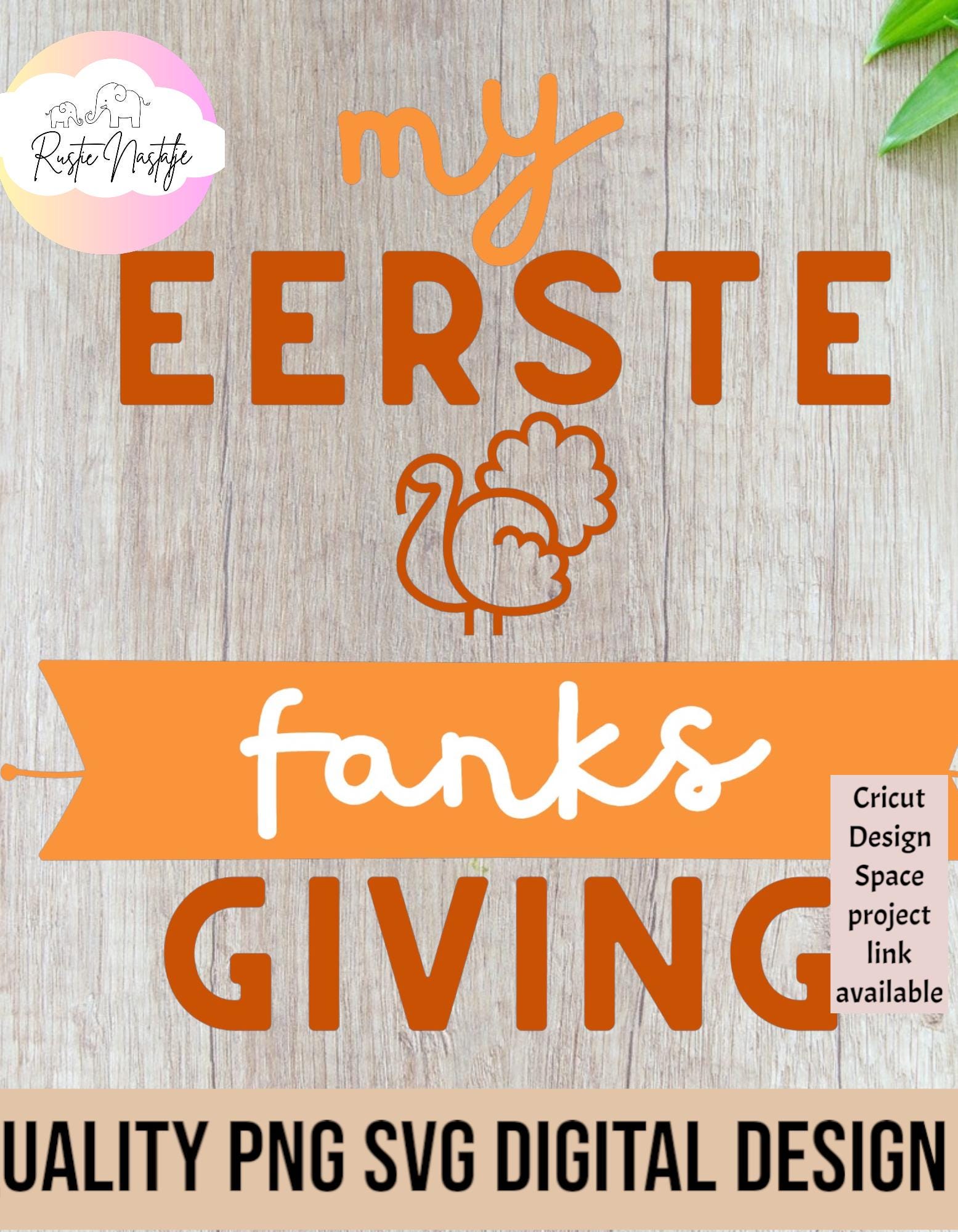 My Eerste Fanksgiving SVG PNG: Afrikaans Thanksgiving Shirt (Digital Design)