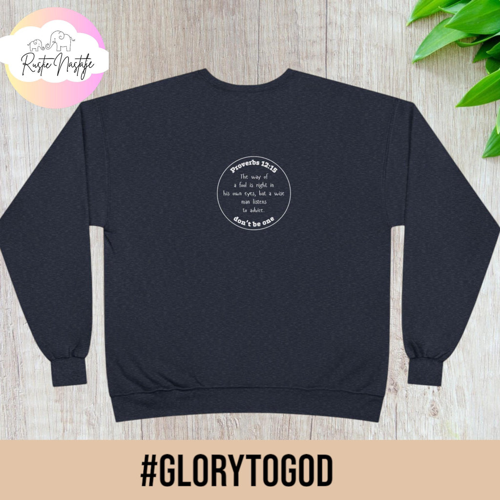 Donkey Christian Sweatshirt: "Don't Be One" Series