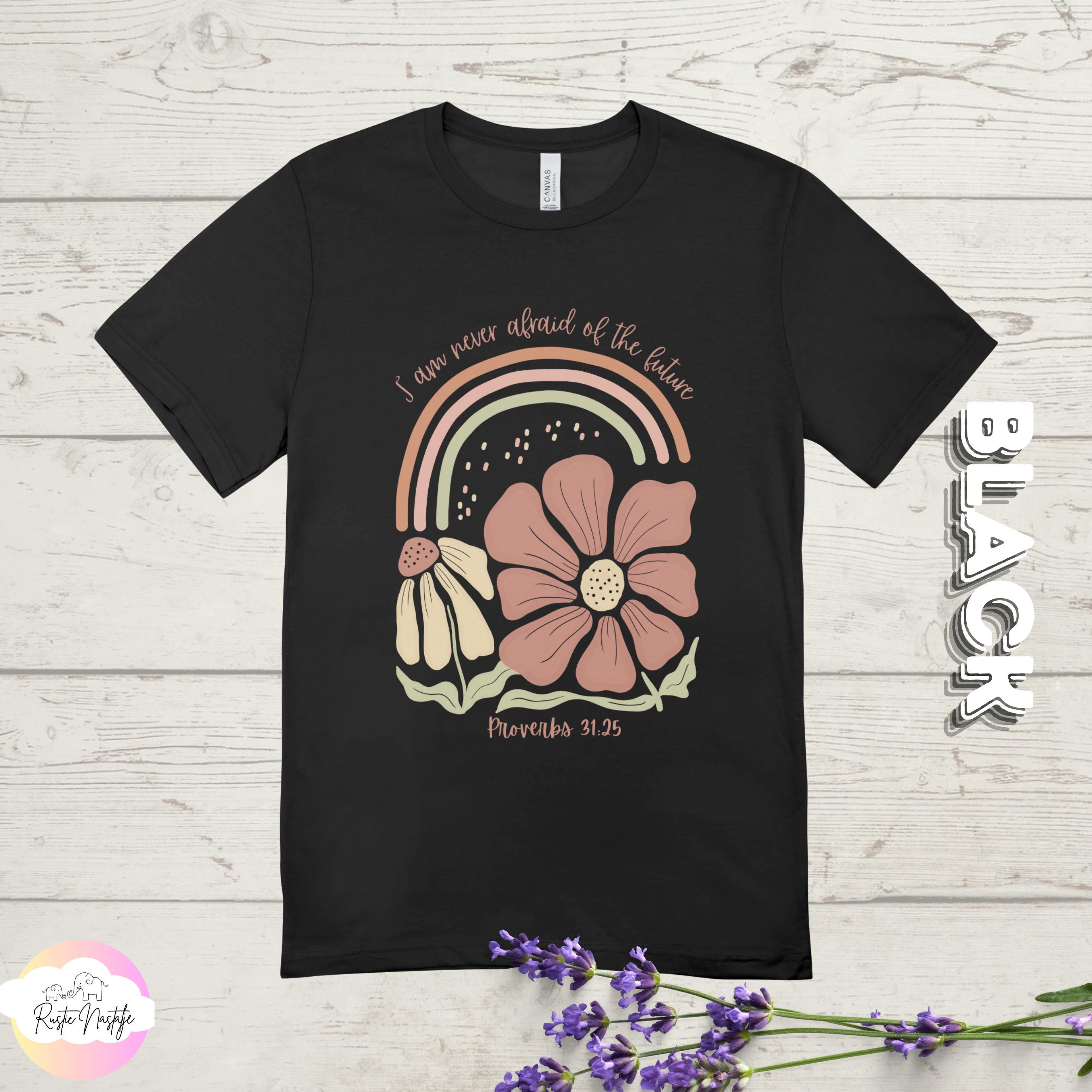 Christian T-Shirt, Proverbs 31:25, Boho Floral Rainbow Tee