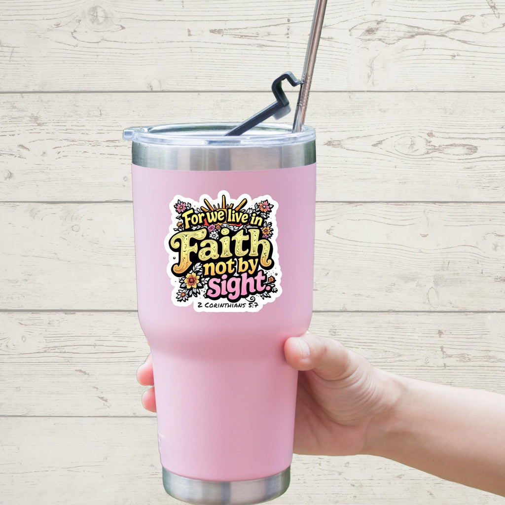 Faith Not By Sight Sticker: Christian Bible Verse Vinyl Decal